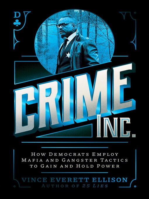 Title details for Crime Inc. by Vince Everett Ellison - Wait list